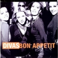 Divas - Bon Appetit